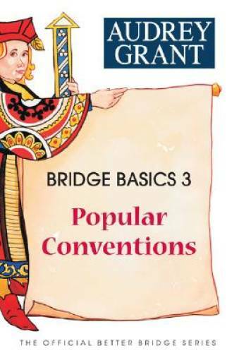 Bridge Basics 3: Popular Conventions (The Official Better Br – VERY GOOD