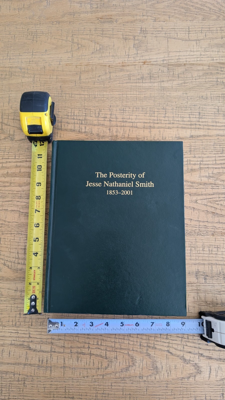 The Posterity of Jesse Nathaniel Smith 1853-2001 Green Hardcover 2001 Mormon