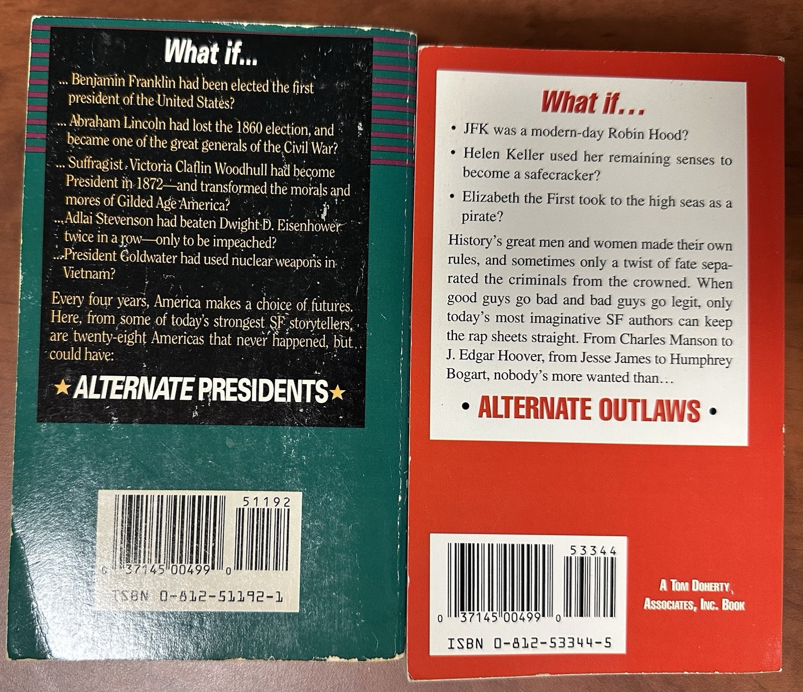 ALTERNATE PRESIDENTS and ALTERNATE OUTLAWS; editor: Mike Resnick, Used, Paper