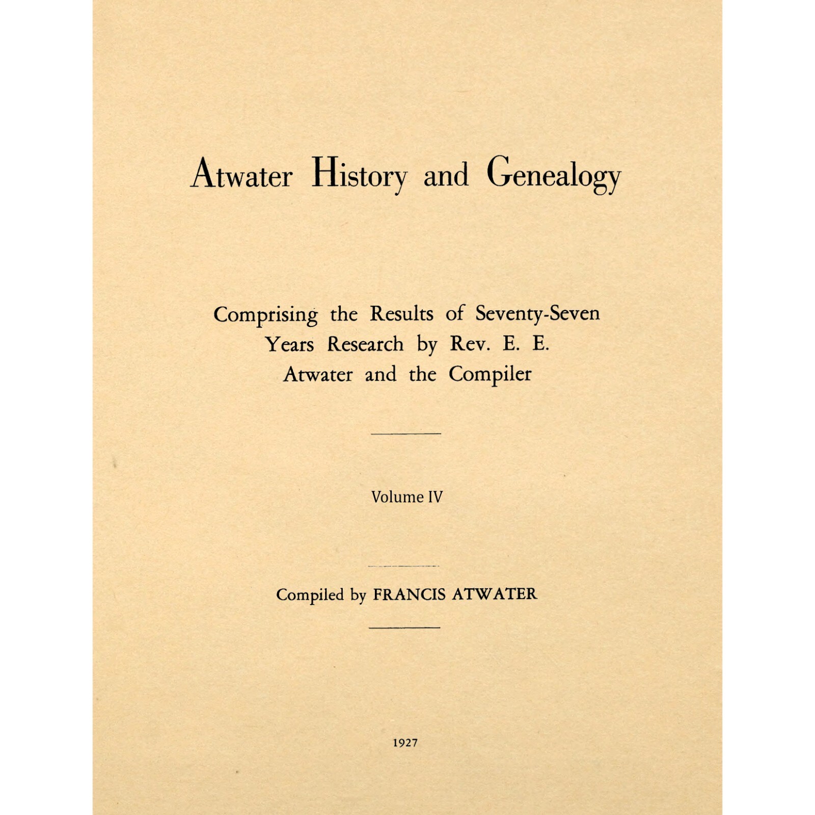 Atwater history and genealogy – volume 4
