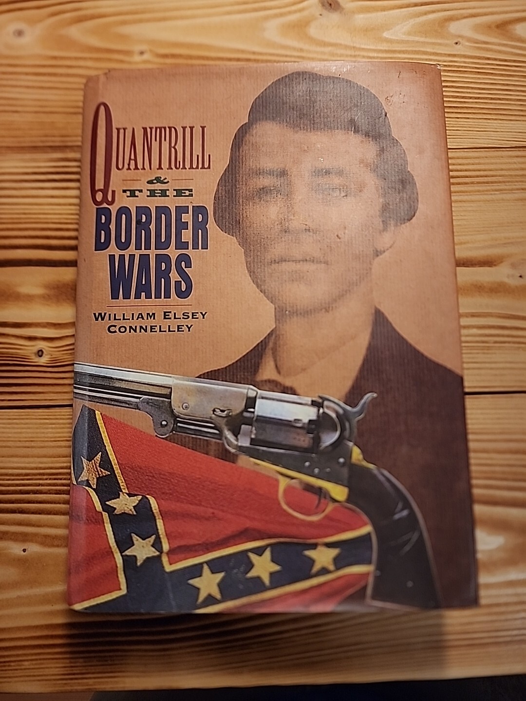 Quantrill and The Border Wars Hardback William Elsey Connelly 1996 540 pages