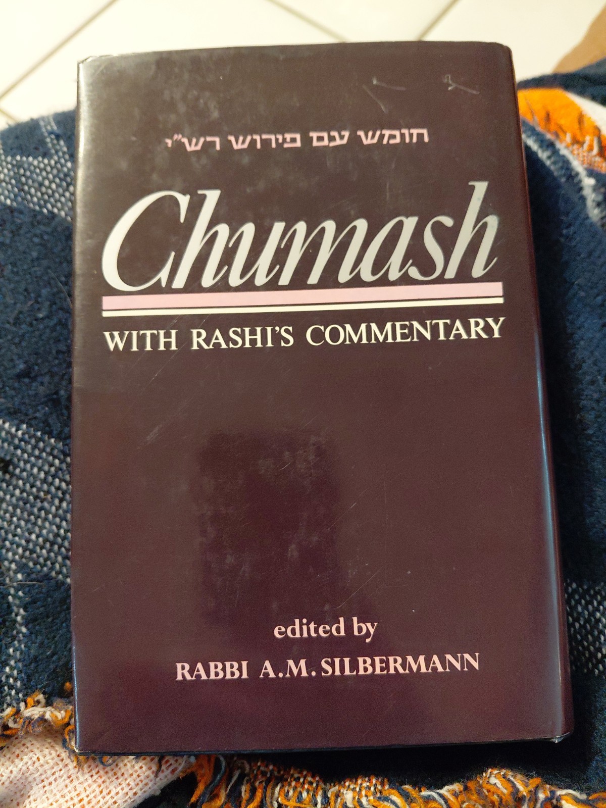 Chumash with Rashi’s Commentary