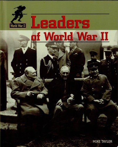 The Leaders of World War II by Taylor, Mike, Acceptable Book
