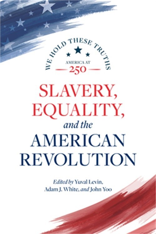 Slavery, Equality, and the American Revolution (Paperback or Softback)