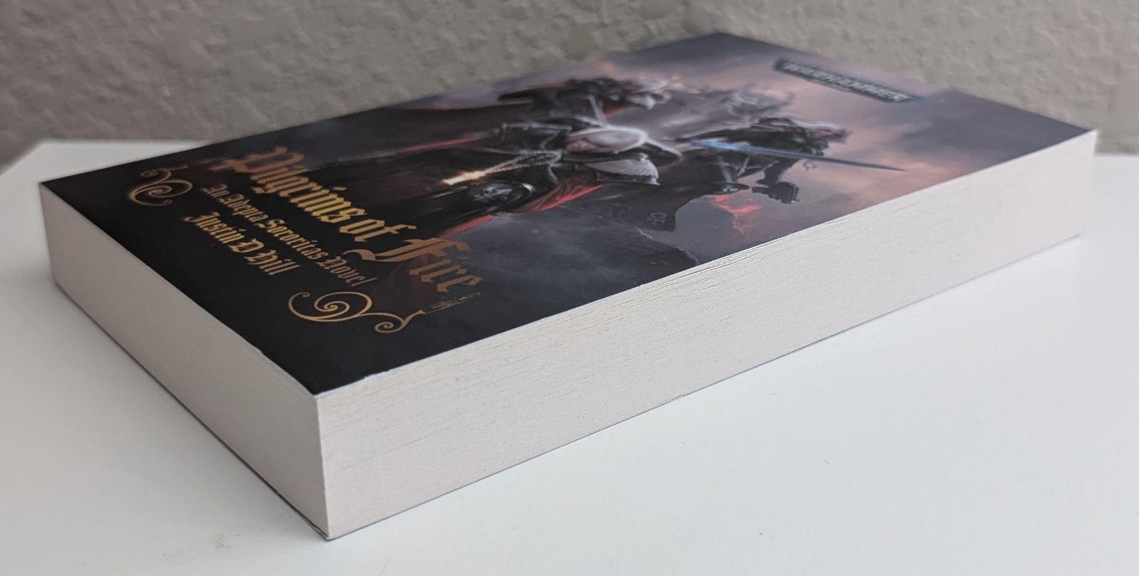 Warhammer 40K = Justin Hill = PILGRIMS OF FIRE = softcover 1/1st 2023 Sororitas