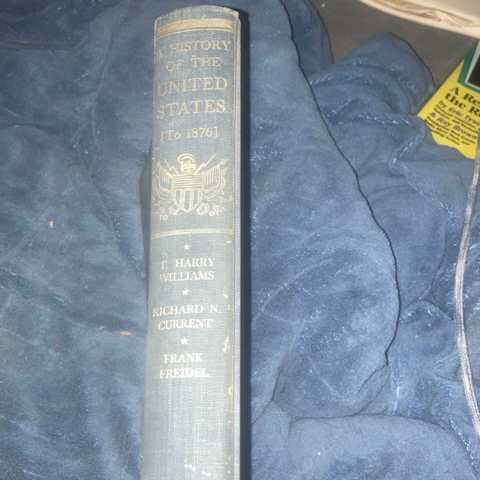 T. Harry Williams A History of the United States to 1876 HC English Textbook