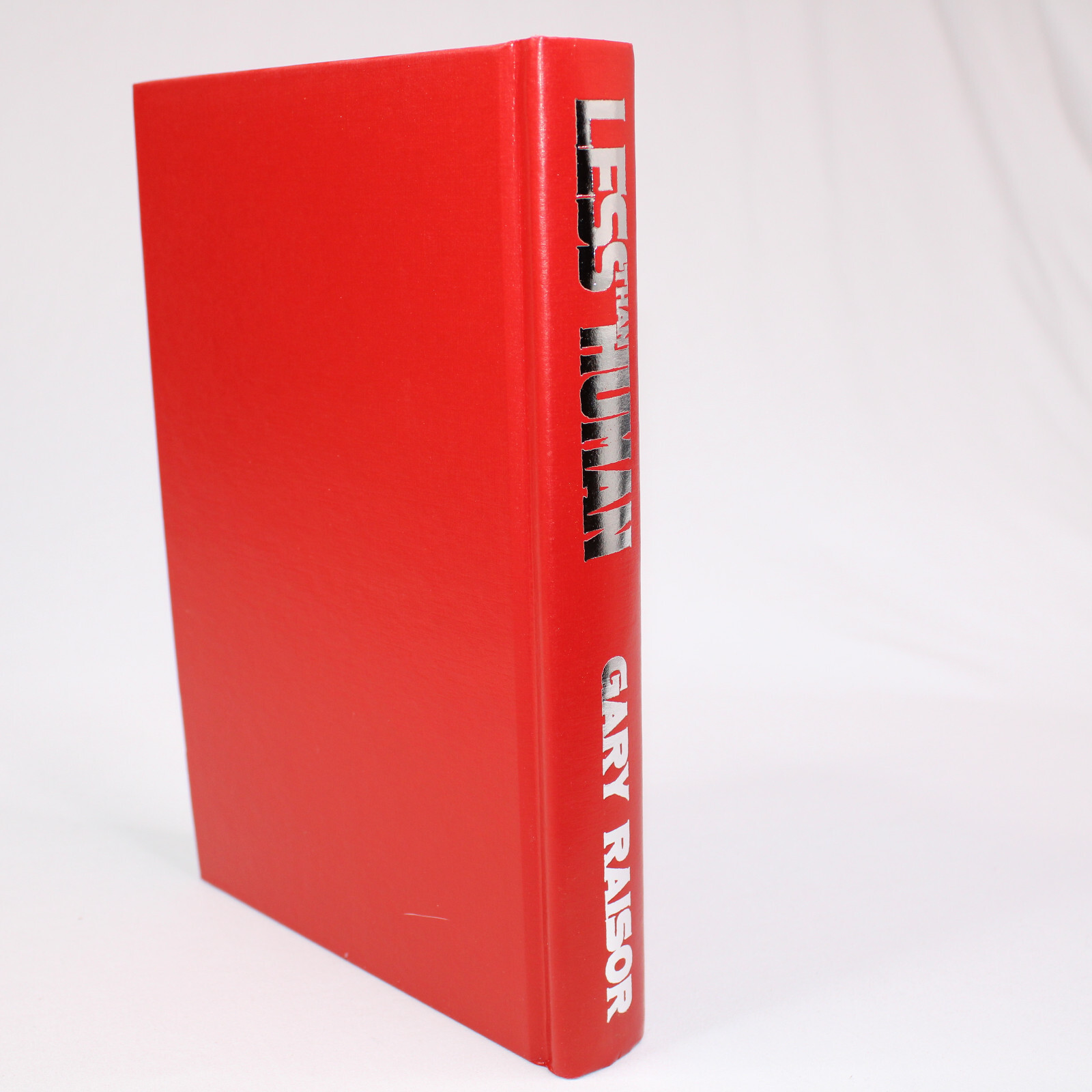 Signed Less Than Human By Gary Raisor First Edition Limited Signed First OCP Ed