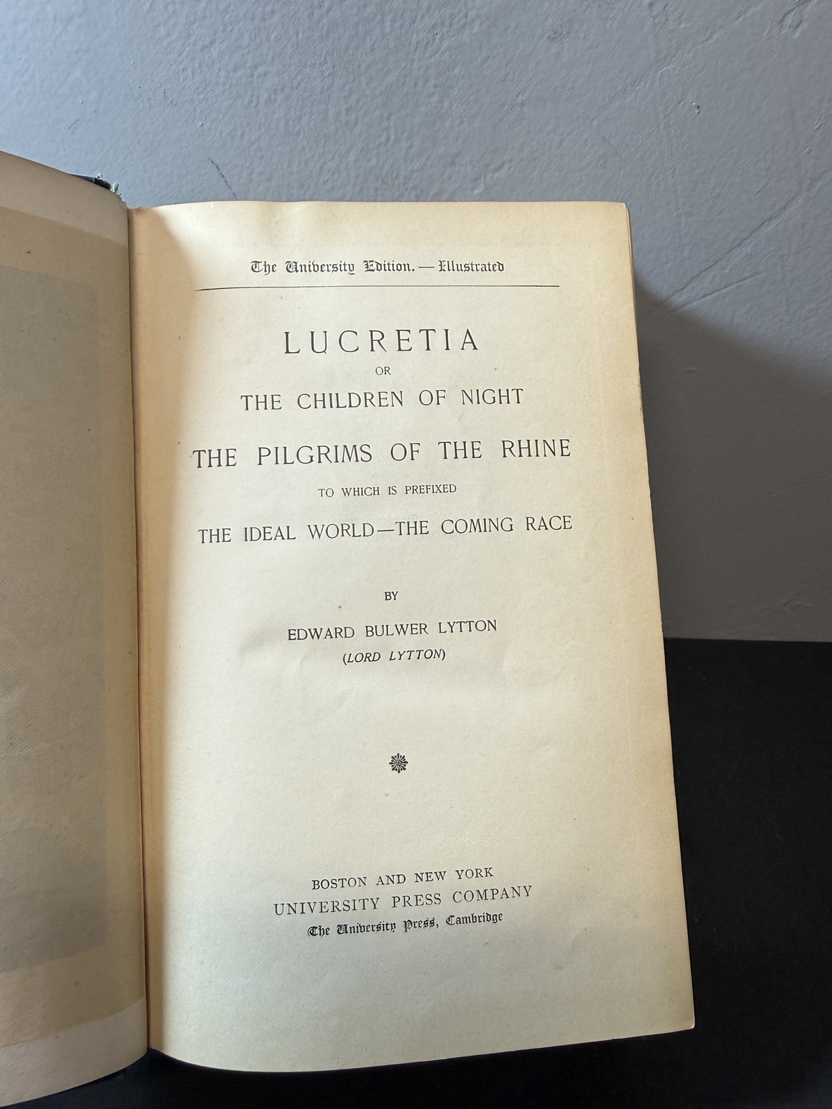 Lucretia Pilgrims Rhine Coming Race Edward Bulwer Lytton University Edition HB