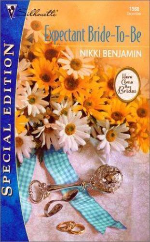 Expectant Bride-To-Be; Here Comes The Bri- paperback, 0373243685, Nikki Benjamin