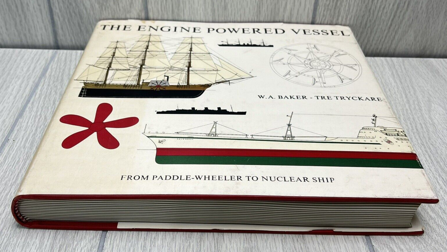The Engine Powered Vessel by W.A. Baker Tre Tryckare 1965 Vintage Hardcover Book