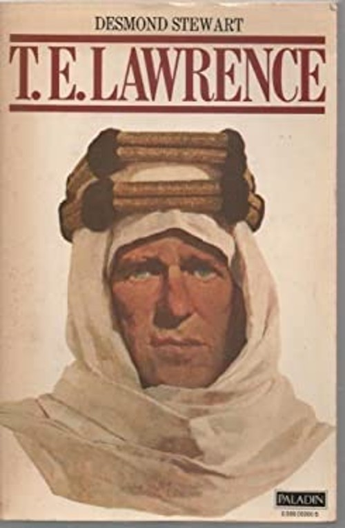 T. E. Lawrence Hardcover Desmond Stewart