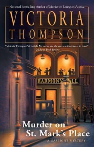 Murder on St. Mark’s Place: A Gaslight Mystery – Paperback – VERY GOOD