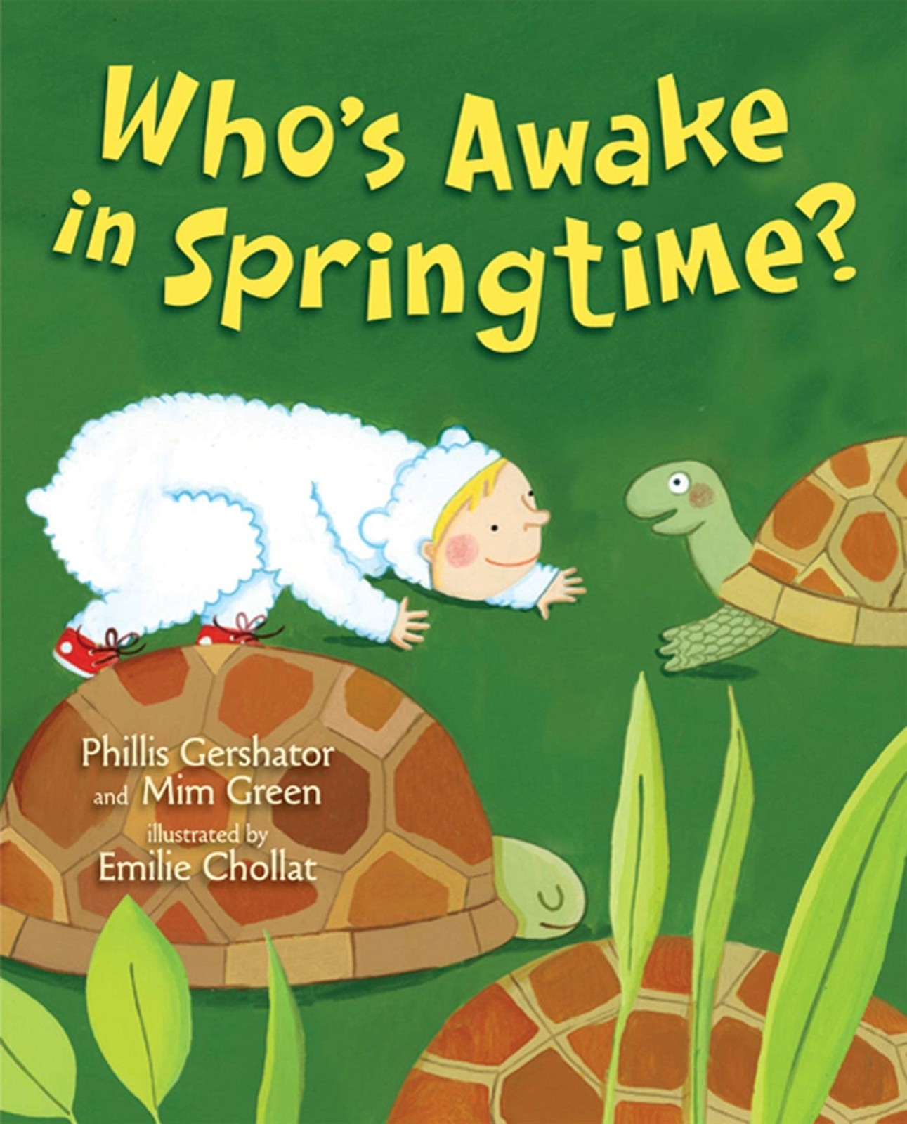Who’s Awake in Springtime? – Gershator, Phillis|Green, Mim|Chollat, Emilie -…