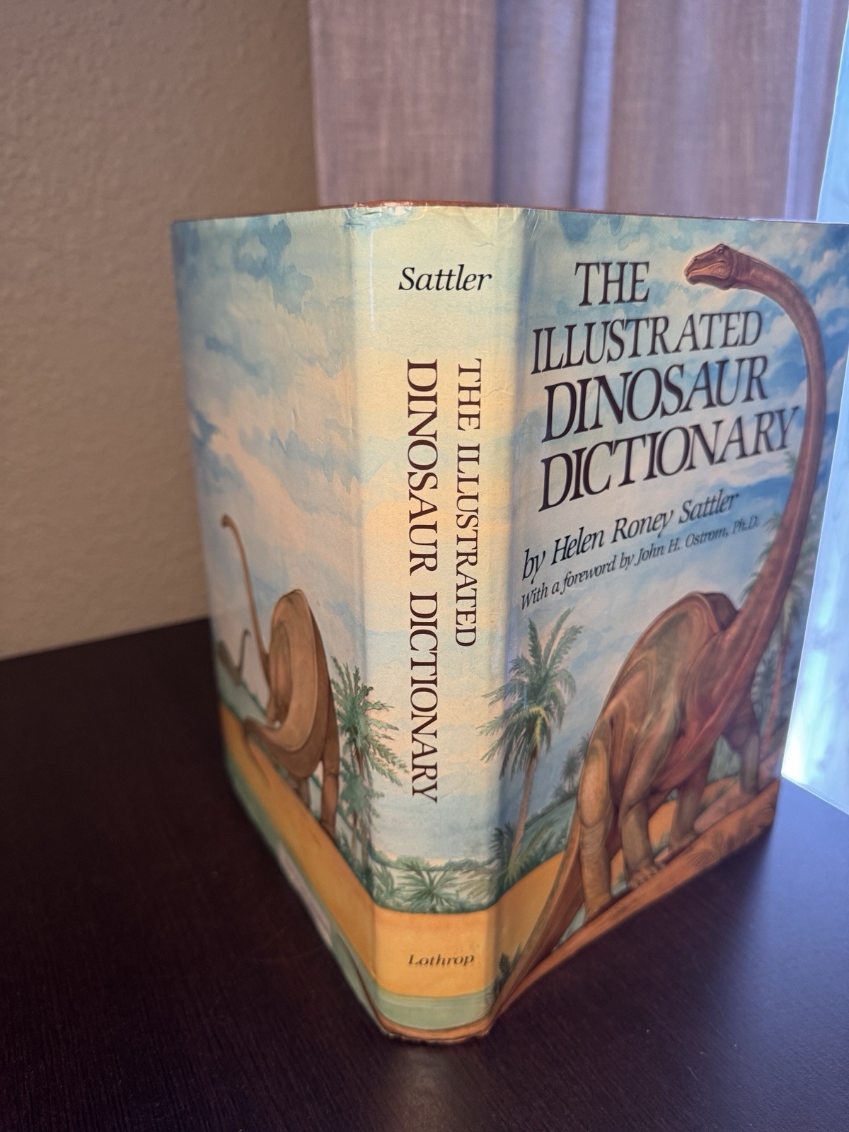 The Illustrated Dinosaur Dictionary by Helen Roney Sattler