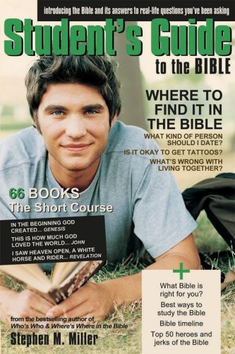 THE STUDENT’S GUIDE TO THE BIBLE By Stephen M. Miller **Mint Condition**