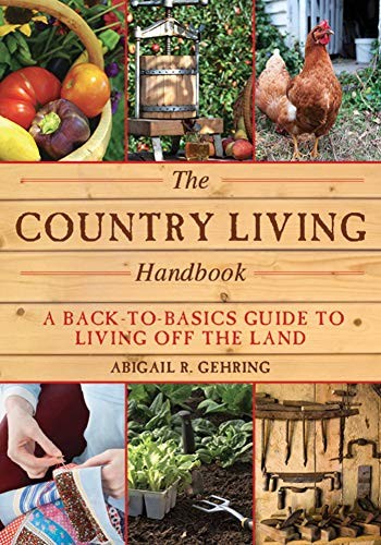 The Country Living Handbook: A Back-… by Gehring, Abigail Paperback / softback
