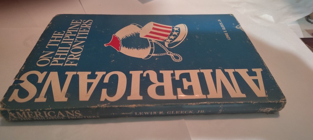 americans on the philippine frontiers book lewis gleeck jr HC w/ DJ 1974