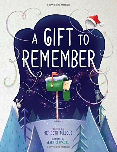 A Gift to Remember by Merideth Tullous Paperback