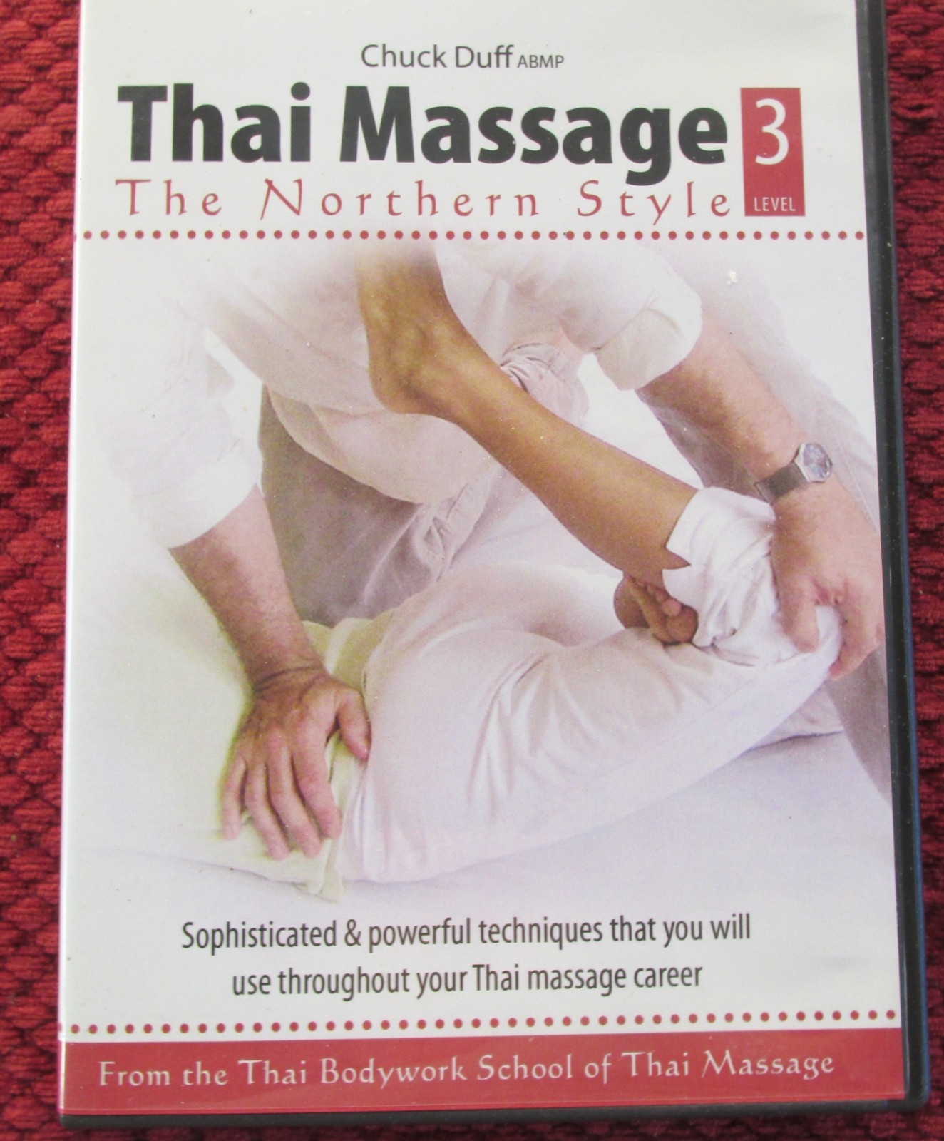 DVD Thai Massage: The Northern Style with Chuck Duff (2 Disc Set) Level 3
