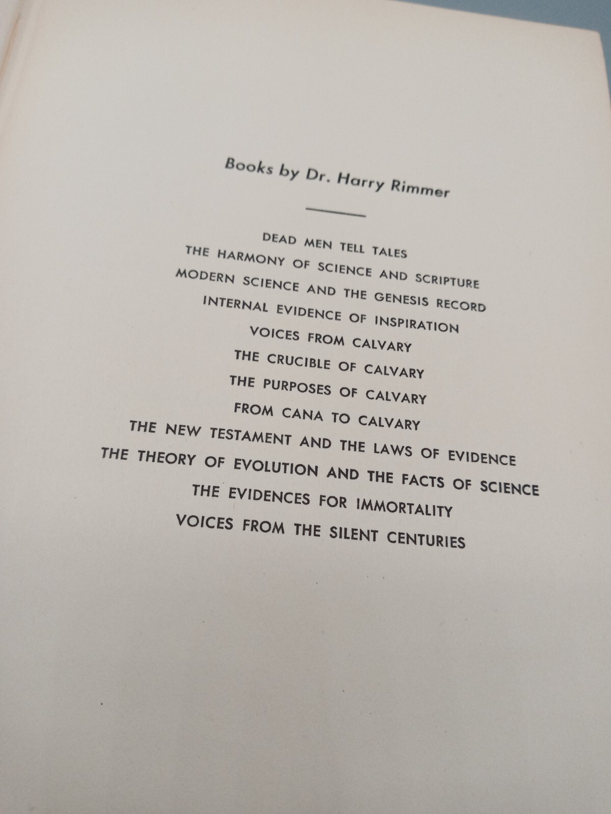 From Cana to Calvary ~ Harry Rimmer, D.D., ScD. ~ 1940 ~ HC