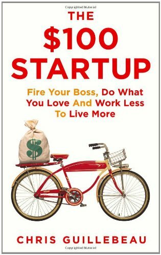$100 Startup By Chris Guillebeau