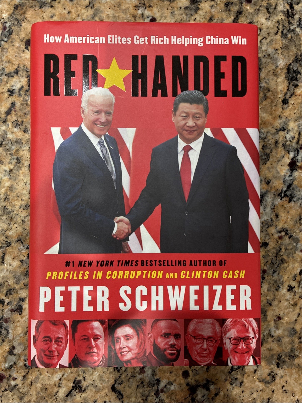 Red-Handed : How American Elites Get Rich Helping China Win by Peter Schweizer