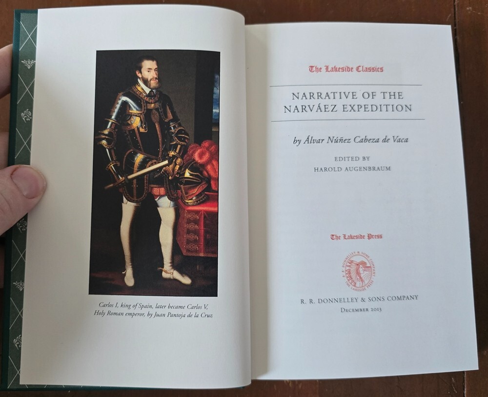 Lakeside Classics 2013: Narrative of the Narvaez Expedition, by Alvar de Vaca HC