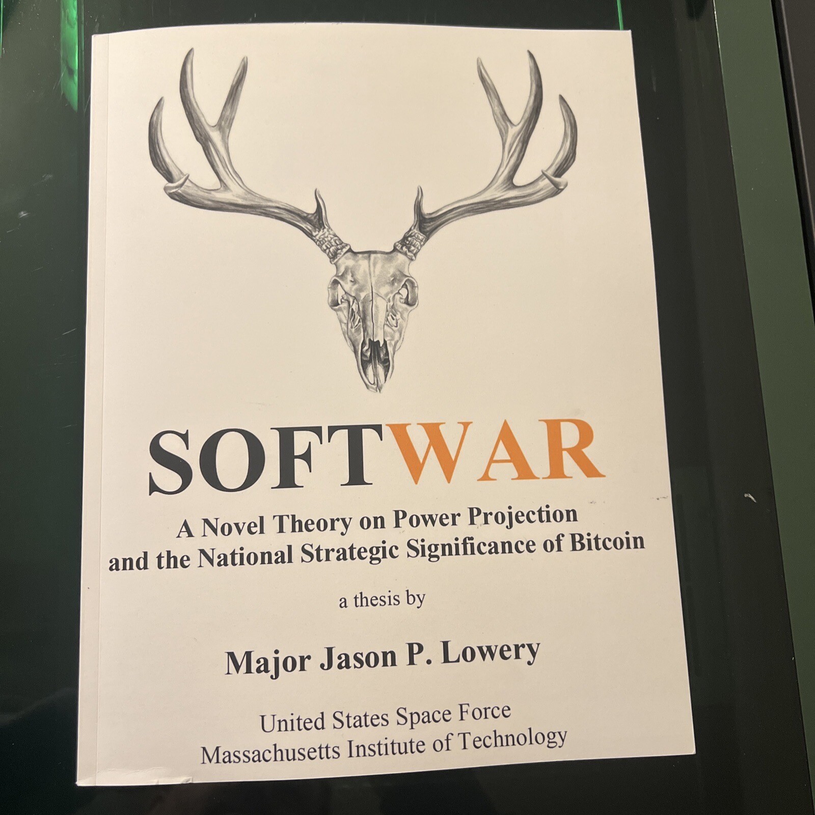 Softwar by Jason Lowery (Paperback, 2023) OOP Bitcoin Thesis Version 2.5 -NEW