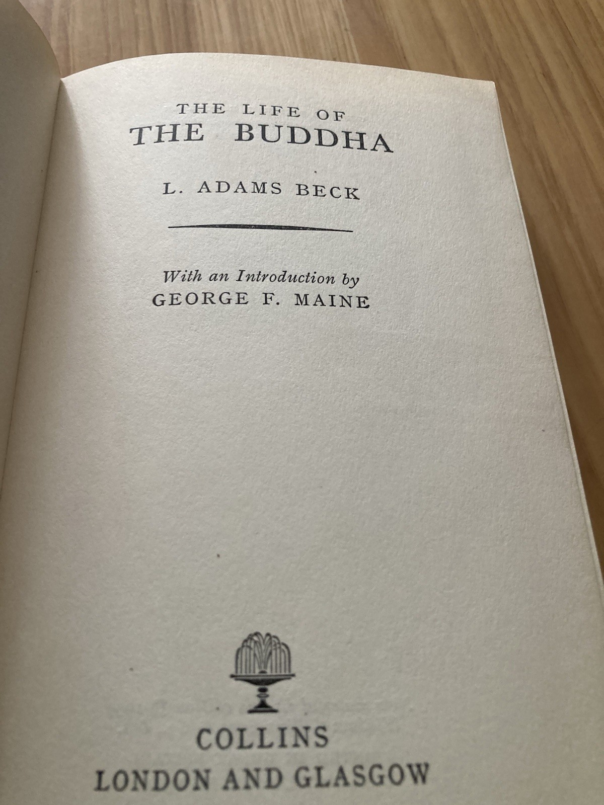 Book The Life Of The Buddha by L. Adams Beck 1959 over 250 Pages