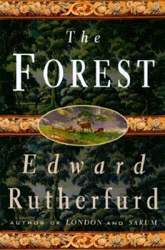 The Forest – Hardcover By Rutherfurd, Edward – GOOD