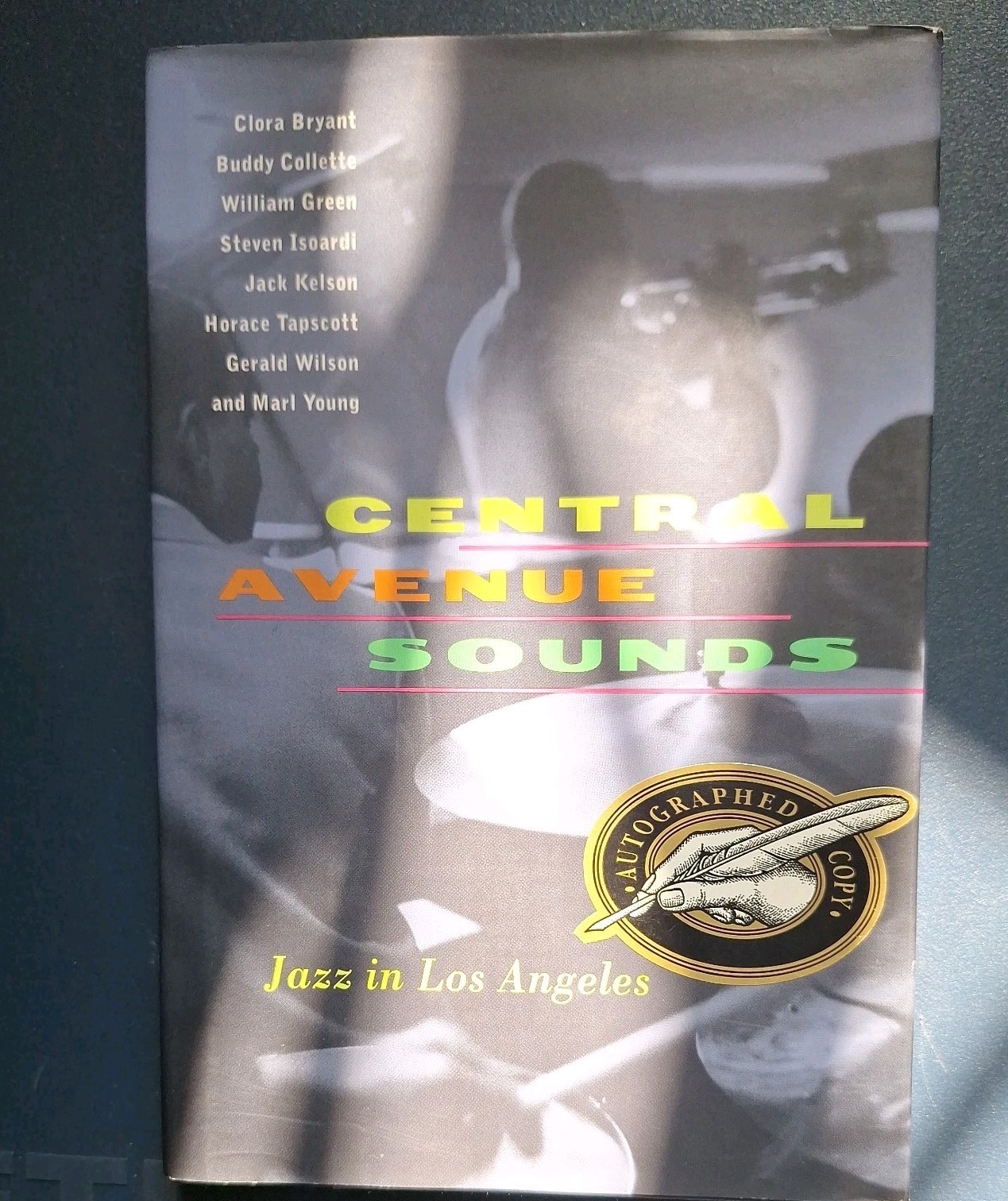 Central Avenue Sounds: Jazz in Los Angeles Autographed Edition (NEW).