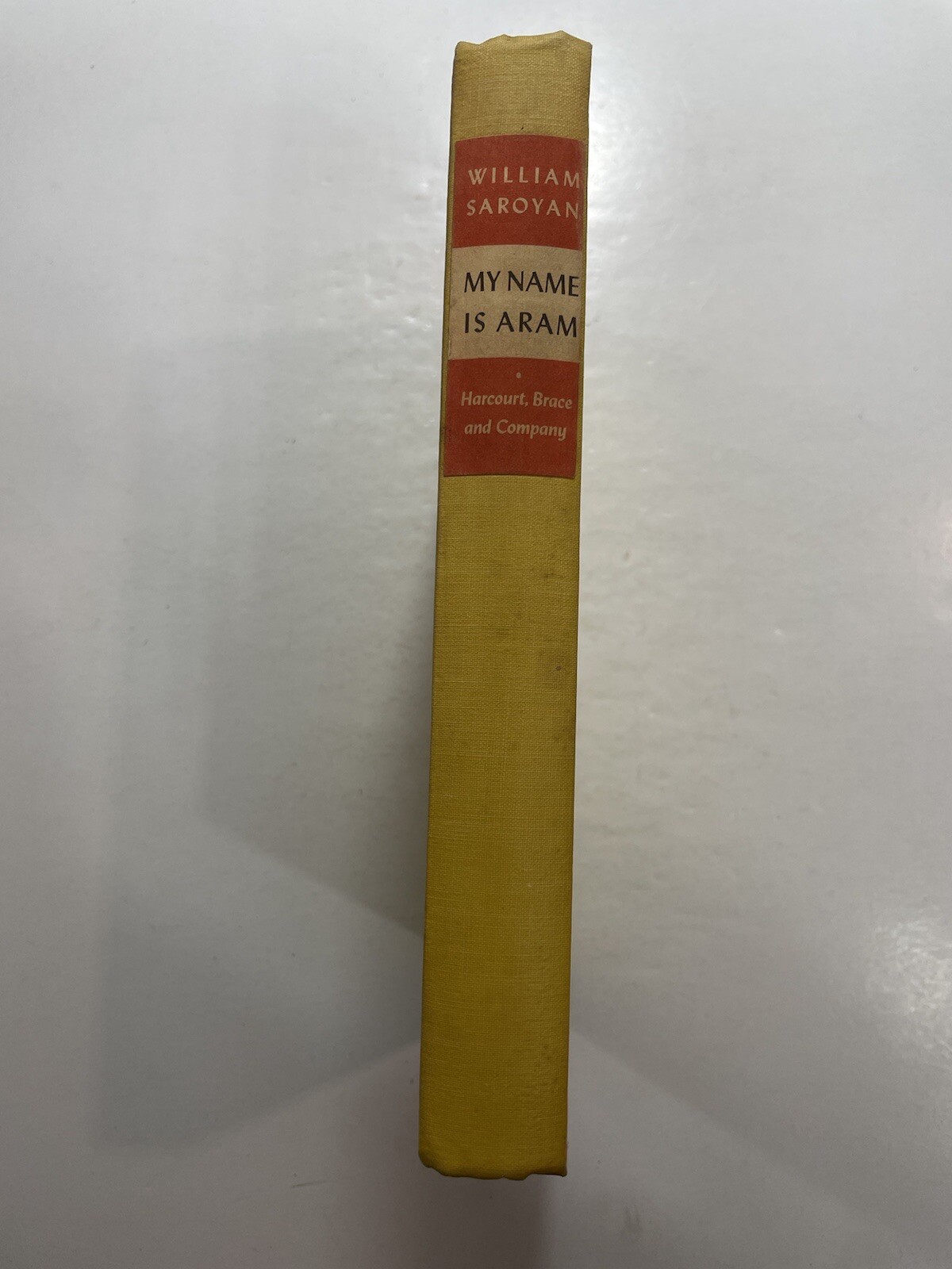 My Name is Aram William Saroyan Harcourt, Brace and Company 1940
