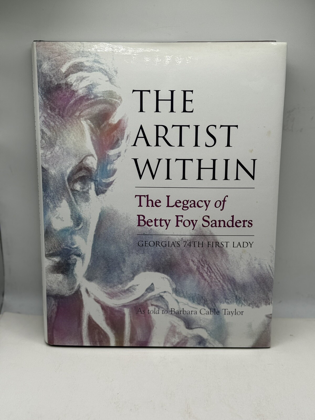 The Artist Within, The Legacy of Betty Foy Sanders – signed by Sanders 1016
