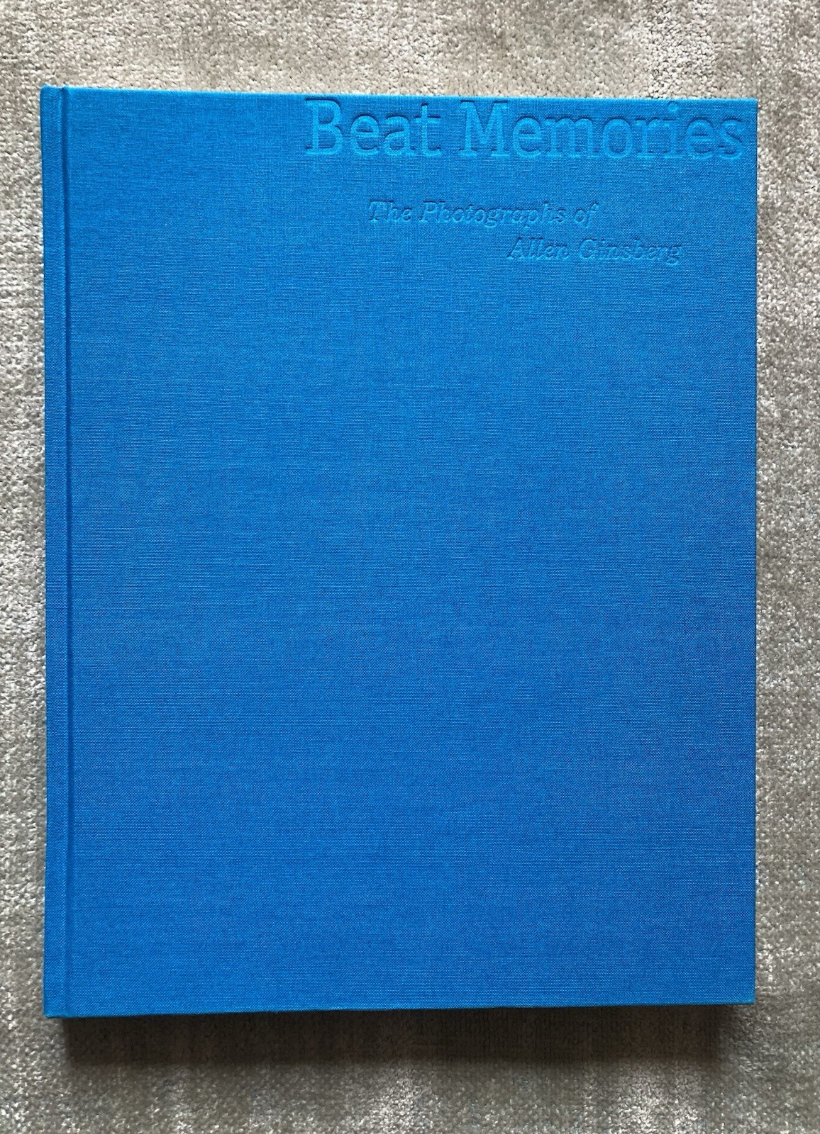 The Photographs of Allen Ginsberg, Beat Memories, 2010, VG+ Condition