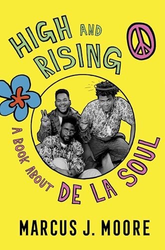 High and Rising: A Book about – GOOD