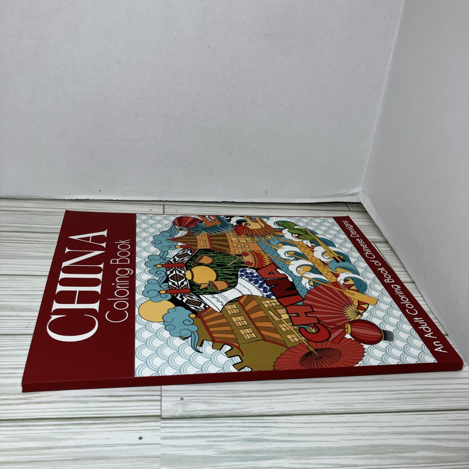 China Coloring Book: An Adult Coloring Book of Chinese (Paperback) Dylanna Press