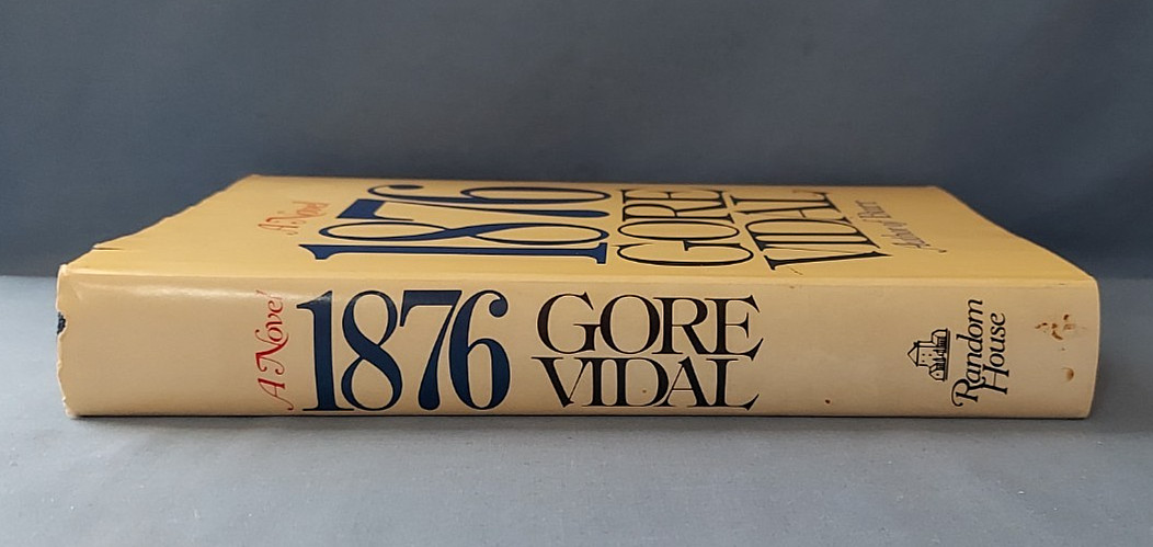 1876 A Novel By Gore Vidal, 1976, 1st Edition, Vintage, Hardcover