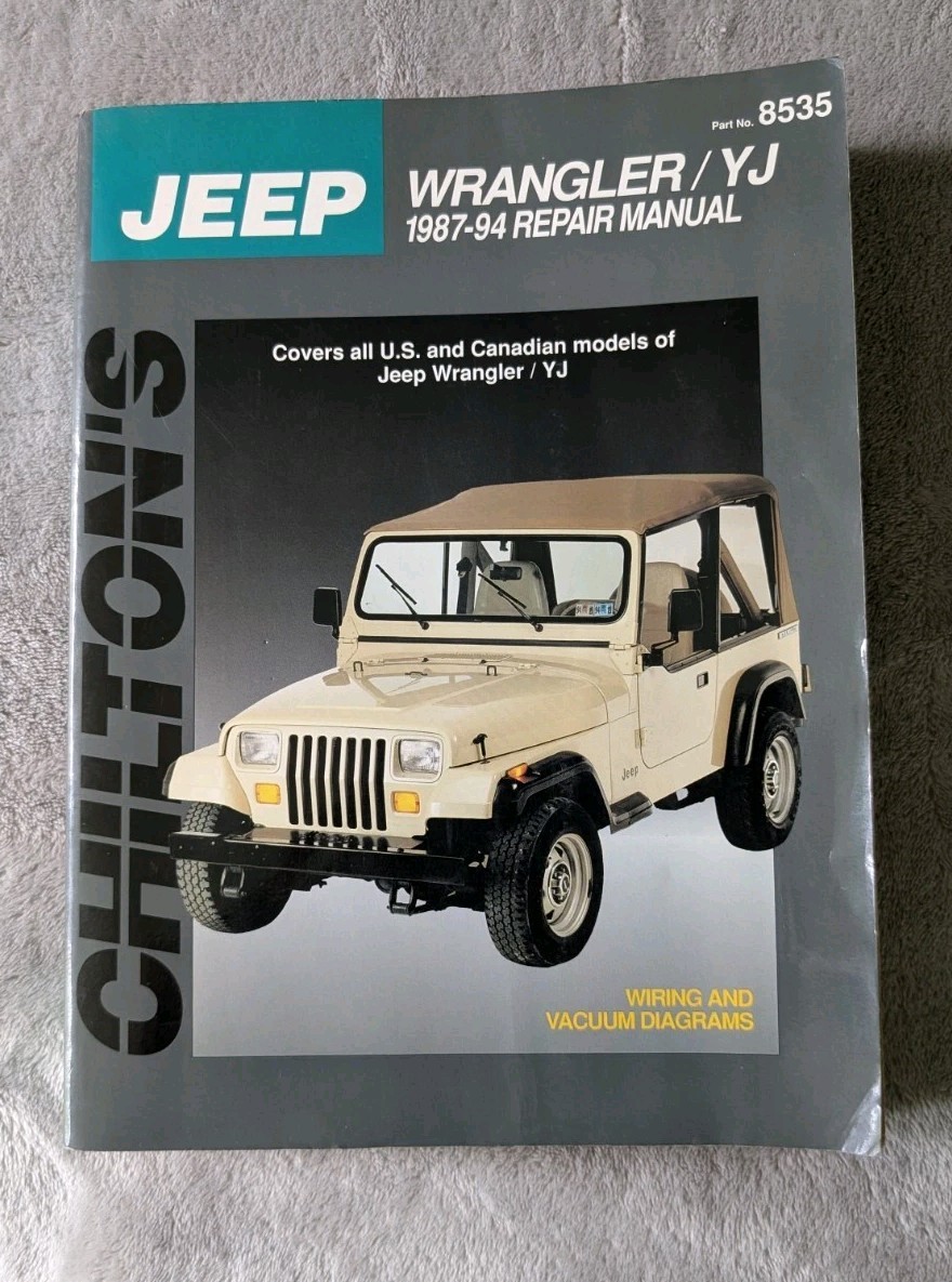 Chilton (Part No. 8535) Jeep Wrangler/YJ 1987-94 Repair Manual ~ Total Car Care