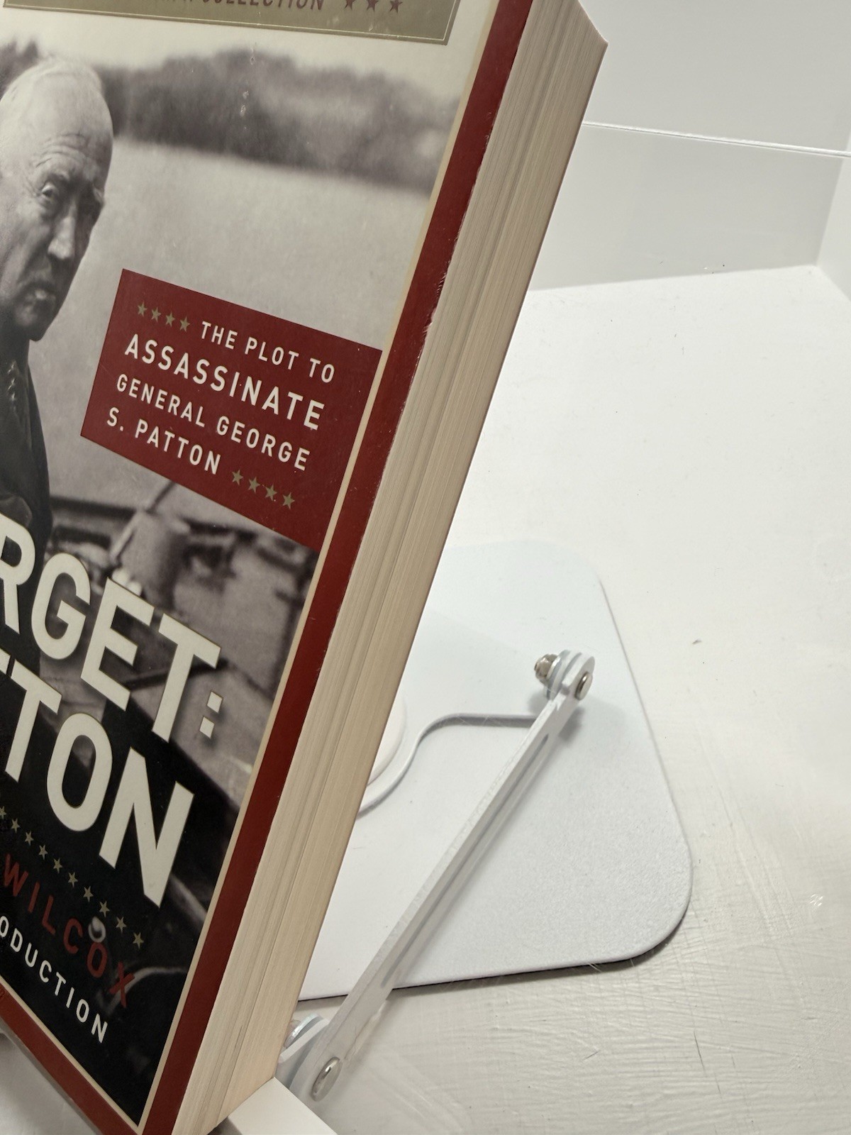 Target Patton Robert K Wilcox 2014 First Printing PB George S Patton WWII