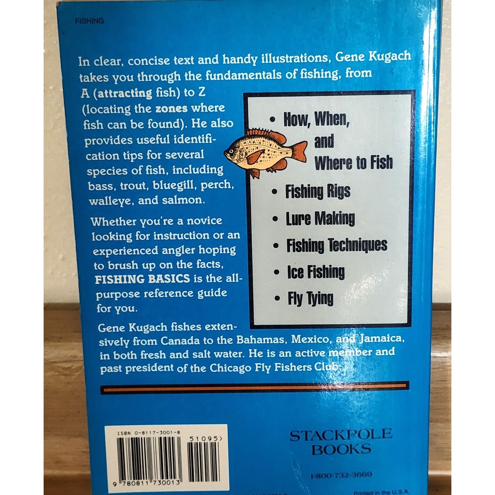 Fishing Basics: The Complete Illustrated Guide by Kugach, Gene , Paperback