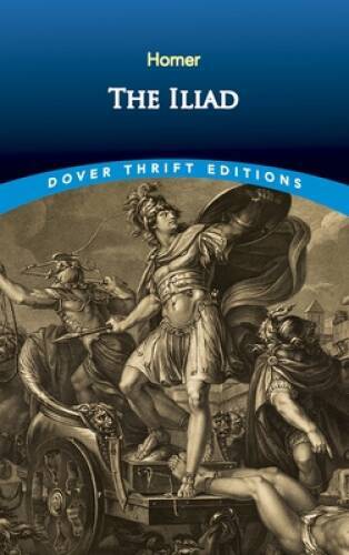 The Iliad (Dover Thrift Editions) – Paperback By Homer – GOOD