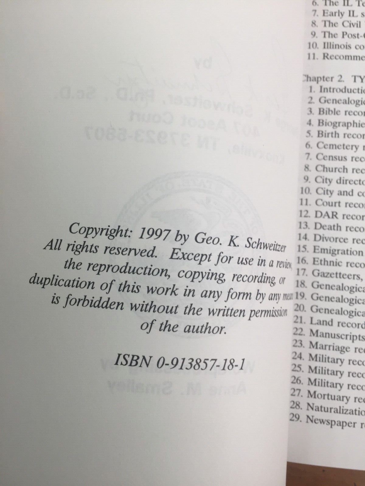 1997 Illinois Genealogical Research Signed by George K. Schweitzer – Paperback