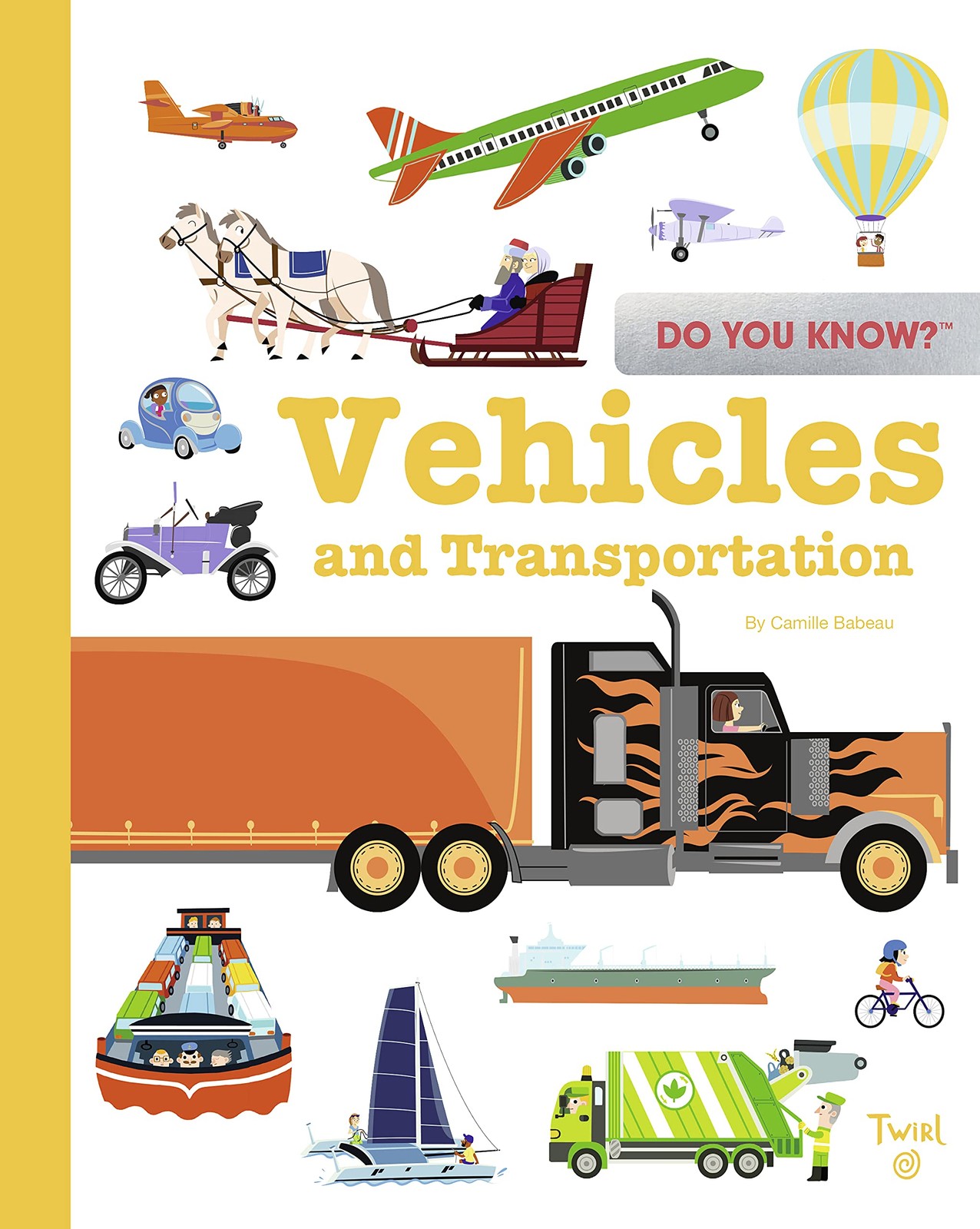 Do You Know?: Vehicles and Transportation – hardcover Bécue, Benjamin|Merci…