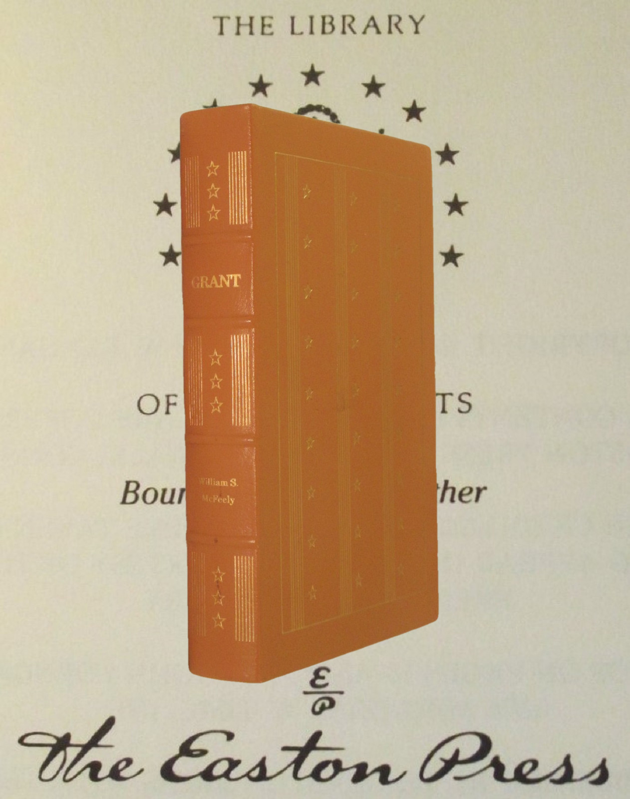 Ulysses S Grant Biography Easton Press Leather Library of the Presidents McFeely