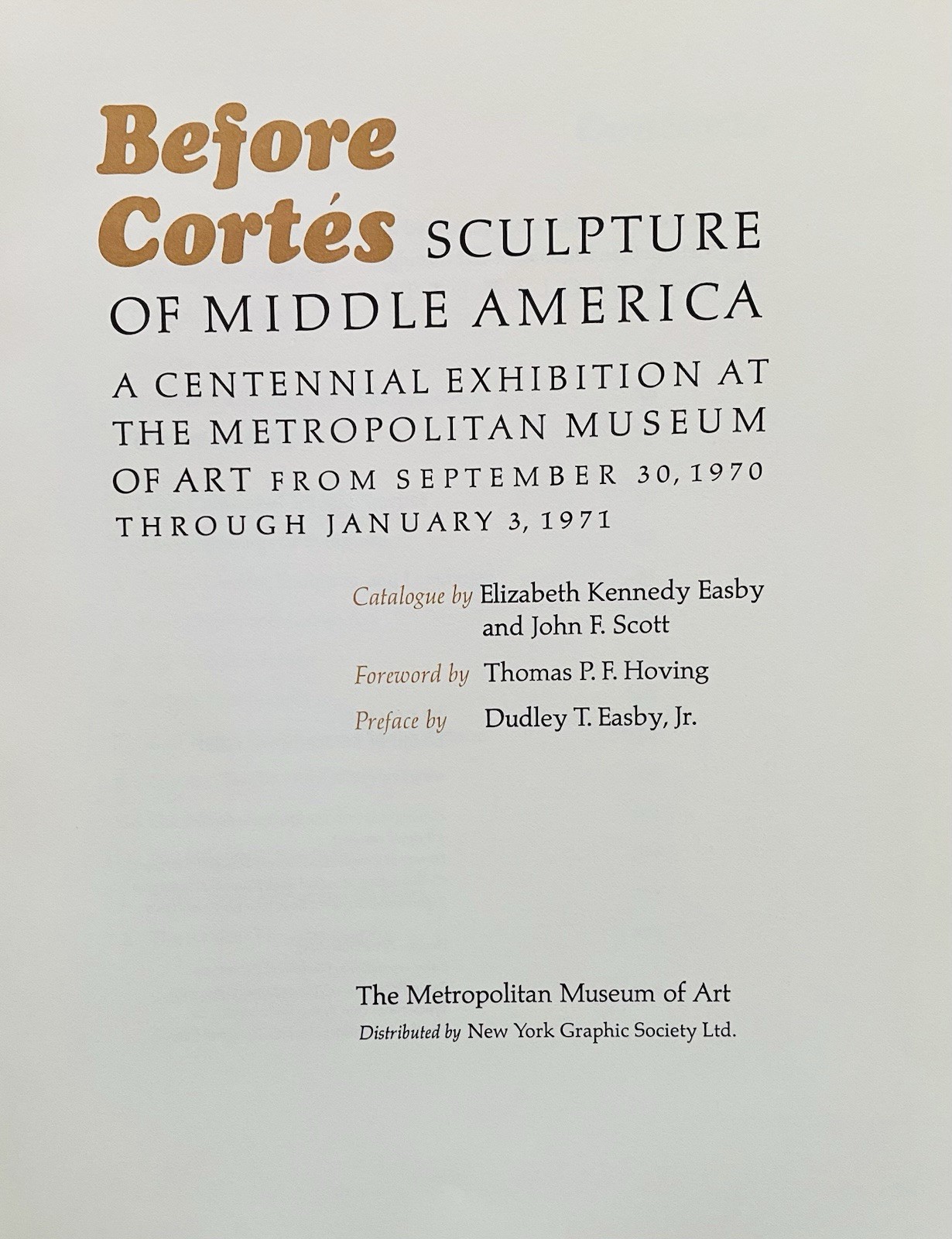Before Cortes – Sculpture of Middle America Book Catalogue The Met 1970 VG