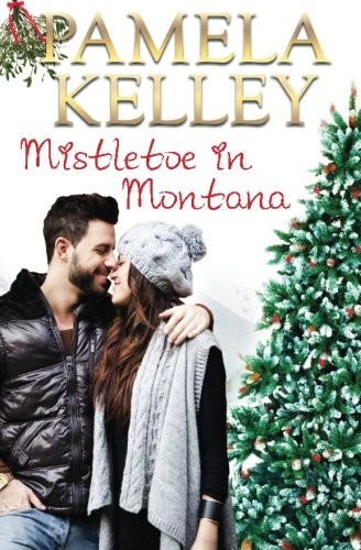 MISTLETOE IN MONTANA (MONTANA SWEET WESTERN ROMANCE By Pamela M. Kelley **NEW**