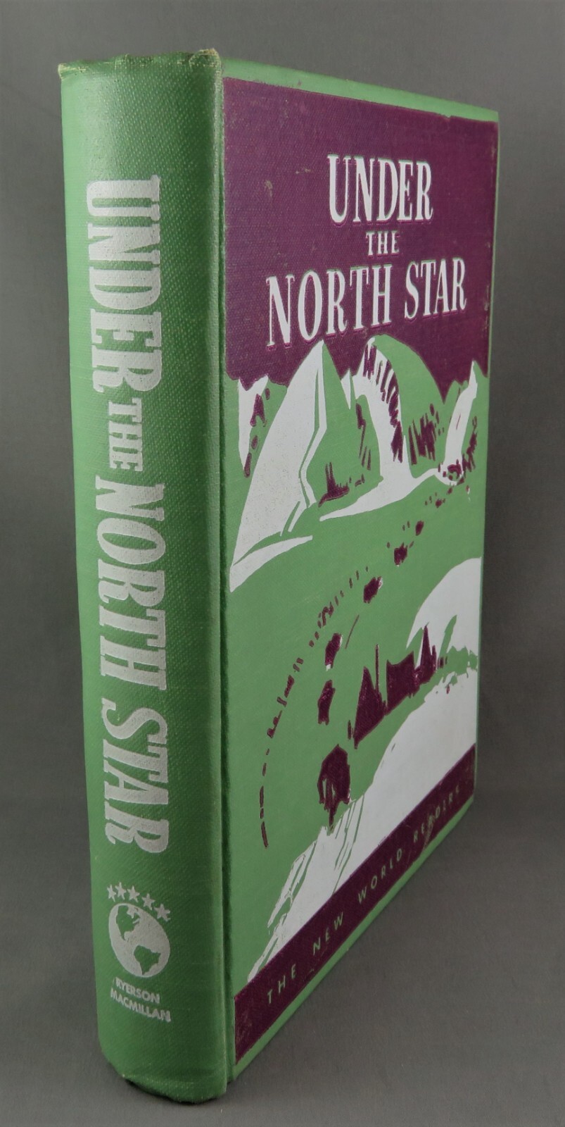 UNDER THE NORTH STAR The New World Readers (1954) Routley & Morgan RARE (VG+ hc)