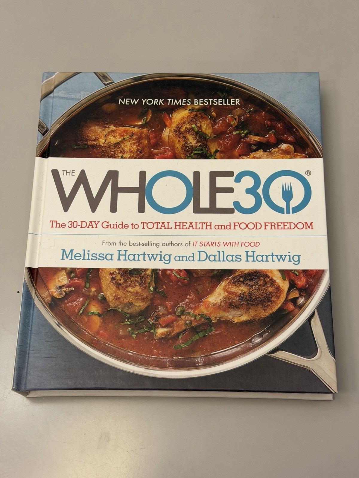 Whole30: 30-Day Guide to Health Hardcover by Melissa & Dallas Hartwig