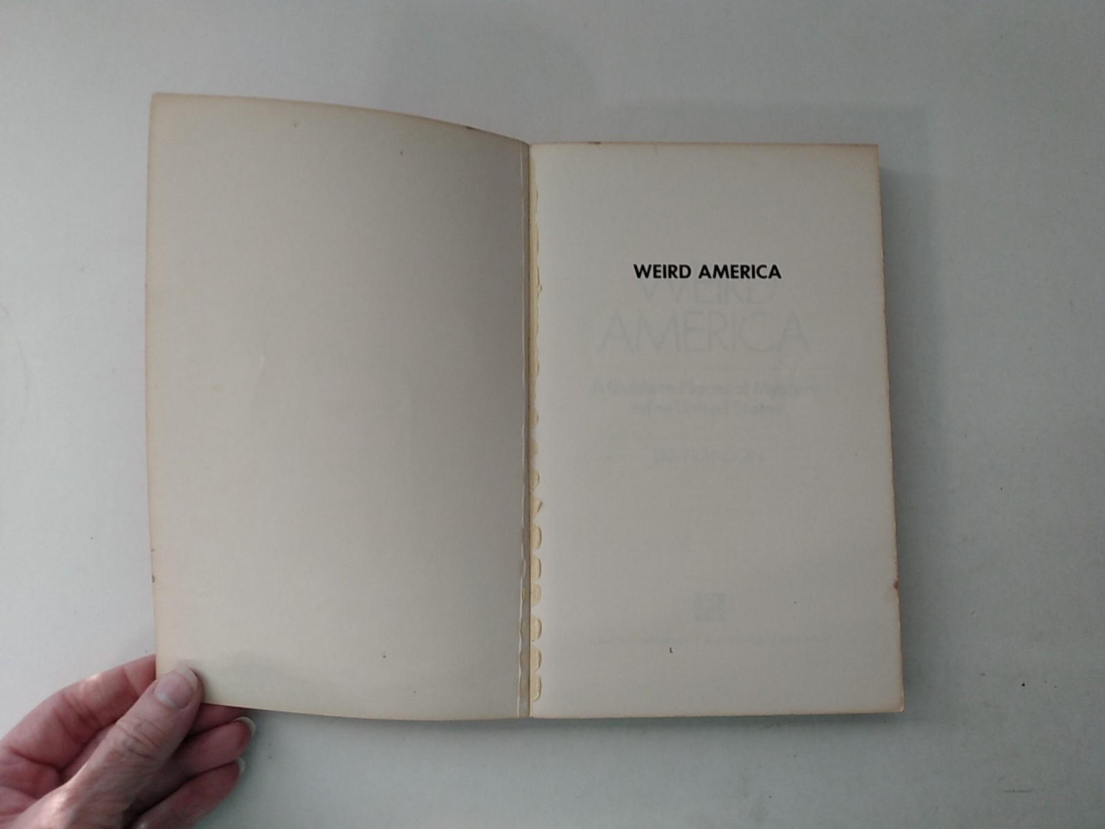 Rare Weird America: A Guide to Places of Mystery in the United States 1st Ed PB