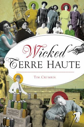 Wicked Terre Haute, Indiana, Wicked, Paperback